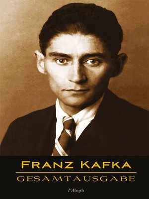 cover image of Franz Kafka - Gesamtausgabe
